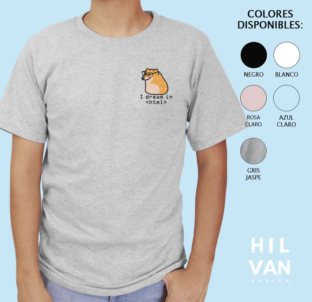 Playera / I Dream in HTML / Bordado