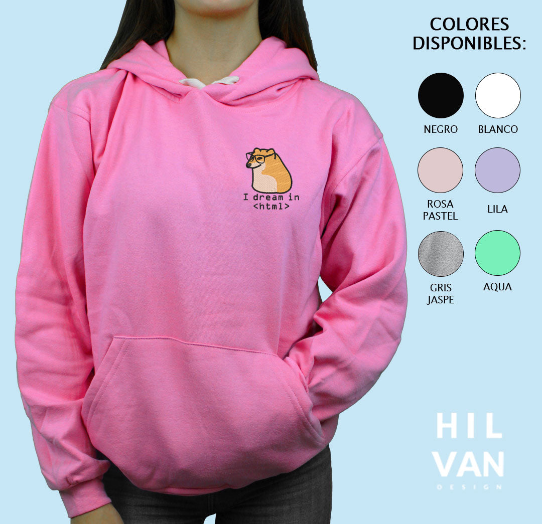 Sudadera / I Dream in HTML / Bordado