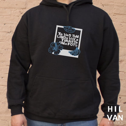 Sudadera / Te VeS TaN LiNDa / DTF